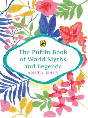 cover image of The Puffin Book of World Myhts and Legends